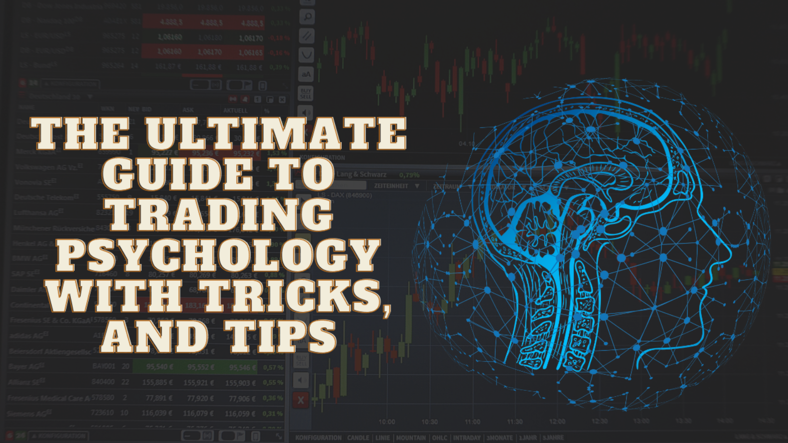 The-Ultimate-Guide-to-Trading-Psychology-Tricks-and-Tips