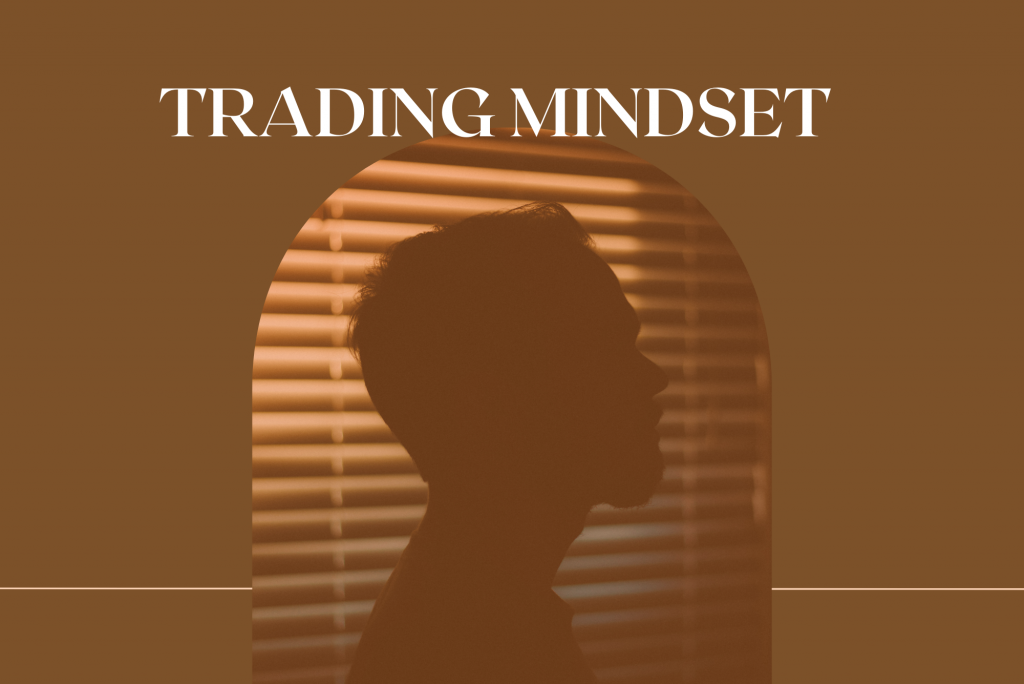 Trading Mindset